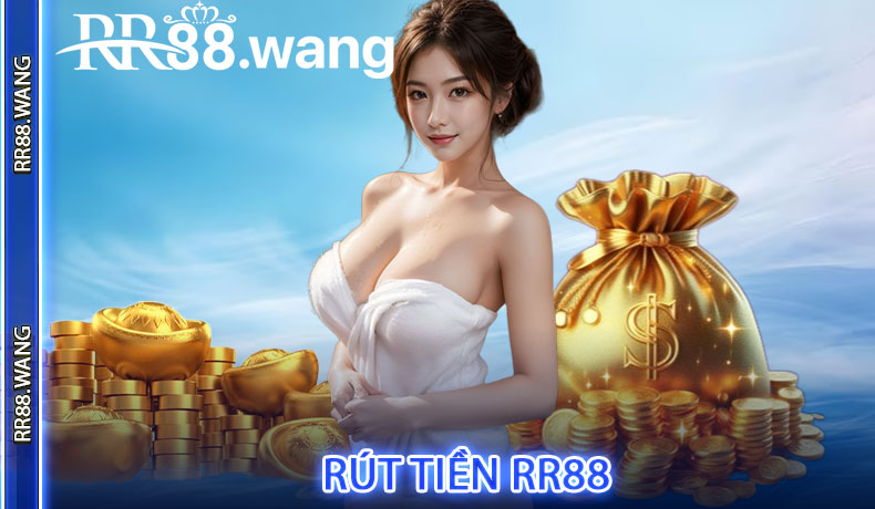 Rút tiền RR88